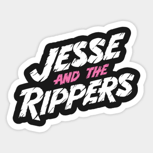 Jesse and the Rippers Sticker